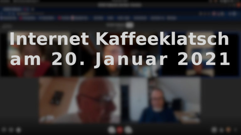 Internet Kaffeeklatsch am 20. Januar